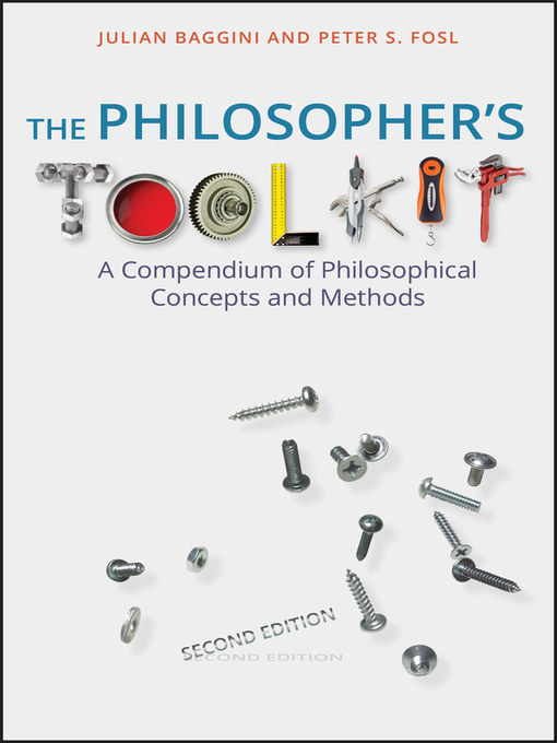 Title details for The Philosopher's Toolkit by Julian Baggini - Available